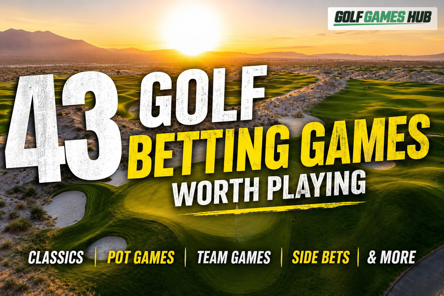 Featured image for 43 golf betting games worth playing, including classics, pot games, team games, side bets, and more.