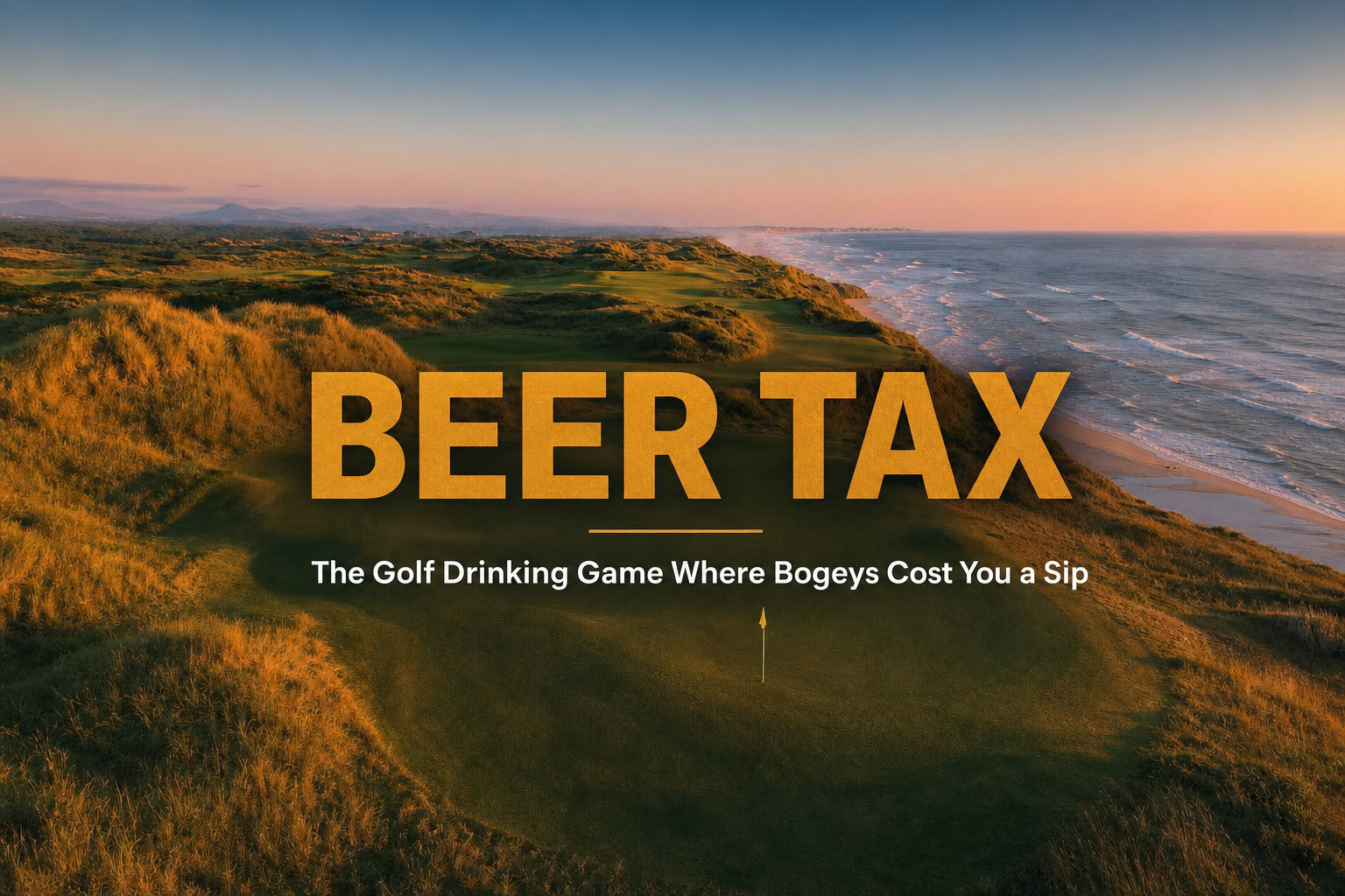 Beer Tax: The Golf Drinking Game Where Bogeys Cost You a Sip