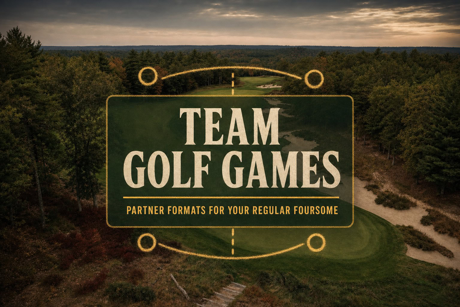 Team golf games guide cover showing a chalk team-pairing diagram over a heathland golf hole