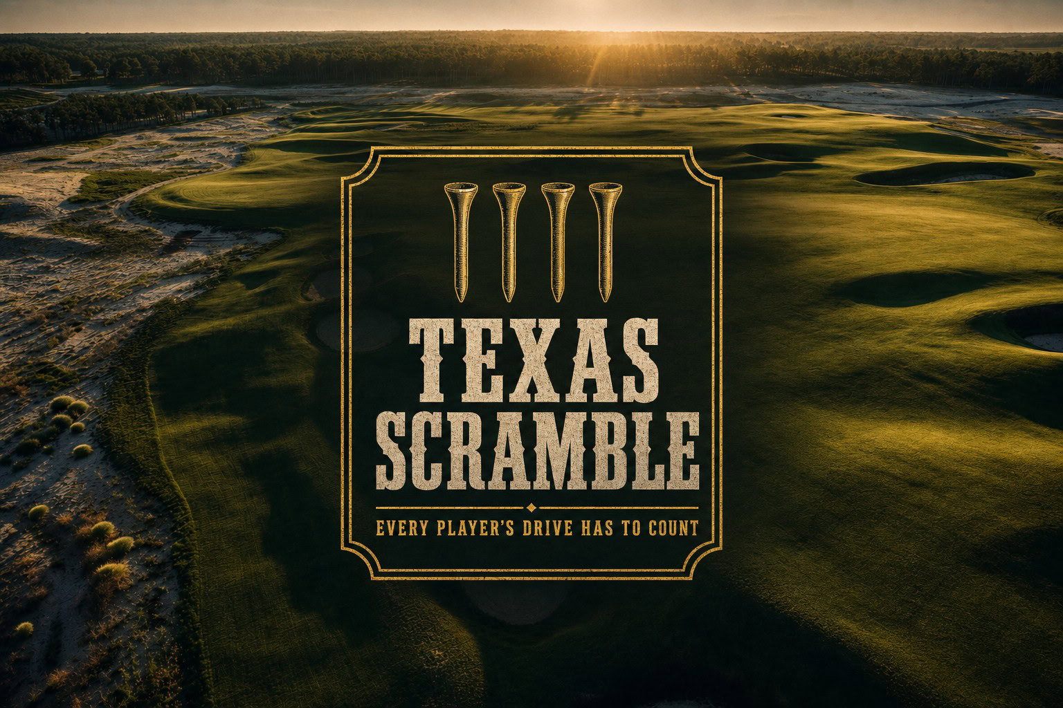 Texas Scramble: The Scramble Where Every Player’s Drive Has to Count
